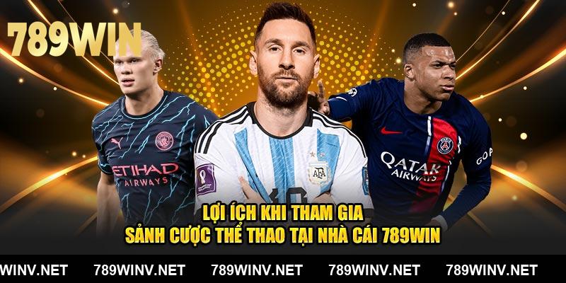 Lợi ích khi tham gia trải nghiệm, đặt cược tại nền tảng 789WIN