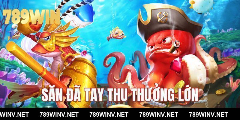 Săn đã tay thu thưởng lớn tại 789WIN